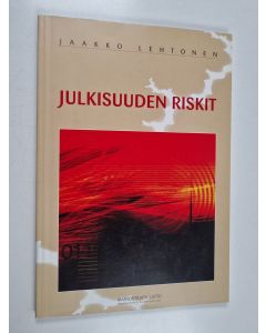 Kirjailijan Jaakko Lehtonen käytetty kirja Julkisuuden riskit