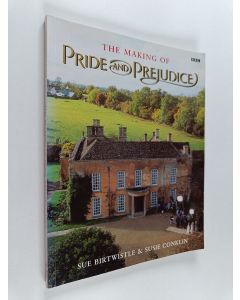 Kirjailijan Sue Birtwistle käytetty kirja The making of Pride and Prejudice