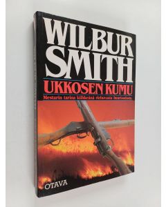 Kirjailijan Wilbur Smith käytetty kirja Ukkosen kumu