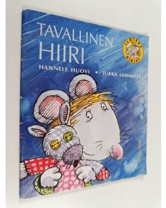 Kirjailijan Hannele Huovi käytetty teos Tavallinen hiiri