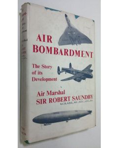 Kirjailijan Sir Robert Saundby käytetty kirja Air Bombardment : the story of its development