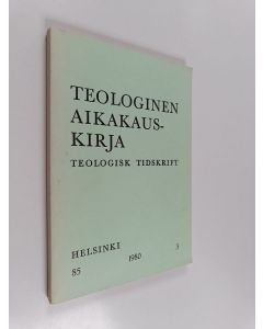 käytetty kirja Teologinen aikakauskirja = Teologisk tidskrift 3/1980