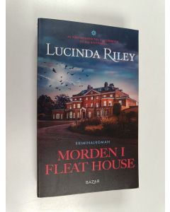 Kirjailijan Lucinda Riley käytetty kirja Morden i Fleat House