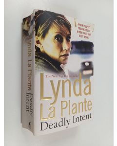 Kirjailijan Lynda La Plante käytetty kirja Deadly Intent