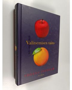 Kirjailijan Sheena Iyengar käytetty kirja Valitsemisen taito