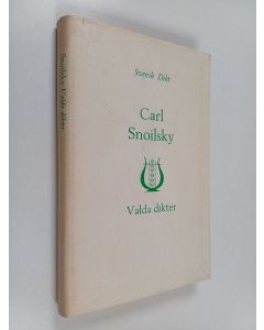 Kirjailijan Carl Snoilsky käytetty kirja Carl Snoilsky - Valda dikter