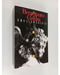 Kirjailijan Benvenuto Cellini käytetty kirja Omaelämäkerta