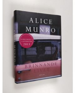 Kirjailijan Alice Munro käytetty kirja Brinnande livet