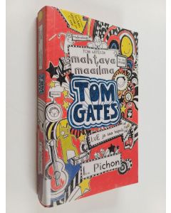 Kirjailijan Liz Pichon käytetty kirja Tom Gatesin mahtava maailma