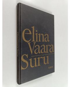 Kirjailijan Elina Vaara käytetty kirja Suru : runoja
