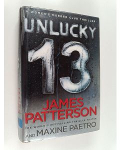 Kirjailijan James Patterson käytetty kirja Unlucky 13
