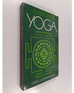 Kirjailijan Vivian Worthington käytetty kirja A History of Yoga