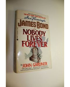 Kirjailijan Gardner John käytetty kirja Nobody lives forever