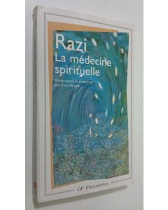 Kirjailijan Remi Brague käytetty kirja Razi : La medecine spirituelle
