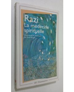 Kirjailijan Remi Brague käytetty kirja Razi : La medecine spirituelle