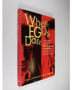 Kirjailijan Dean B. McFarlin & Paul D. Sweeney käytetty kirja House of Mirrors - The Untold Truth about Narcissistic Leaders and how to Survive Them