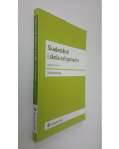 Kirjailijan Erland Strömbäck käytetty kirja Skadestånd i skola och privatliv