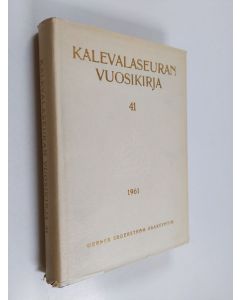 käytetty kirja Kalevalaseuran vuosikirja 41 : 1961