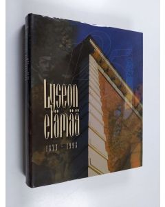 Tekijän Juhani Niemi  käytetty kirja Lyseon elämää : 1873-1998 : Hämeenlinnan lyseon 125-vuotisjuhlakirja