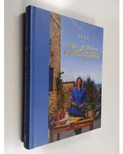Kirjailijan Ella Kanninen käytetty kirja Ella : kotona Italiassa