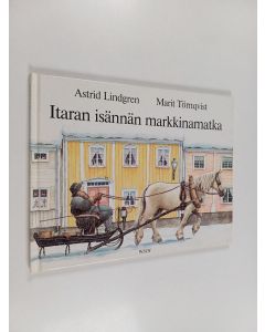 Kirjailijan Astrid Lindgren käytetty kirja Itaran isännän markkinamatka
