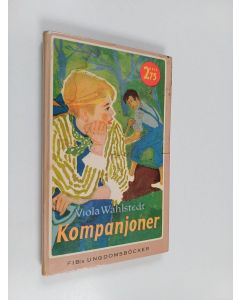 Kirjailijan Viola Wahlstedt käytetty kirja Kompanjoner
