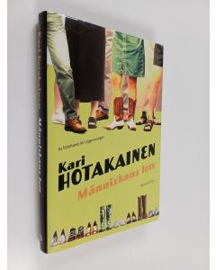 Kirjailijan Kari Hotakainen käytetty kirja Människans lott
