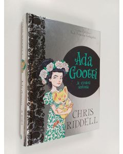 Kirjailijan Chris Riddell käytetty kirja Ada Gootti ja synkeä sinfonia