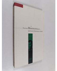 Kirjailijan Niccolo Machiavelli käytetty kirja Castruccio Castracanin elämä ; Kehotus katumukseen