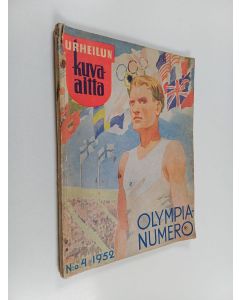 käytetty kirja Urheilun kuva-aitta N:o 4 1952 : Olympianumero - Helsingin olympialaiset
