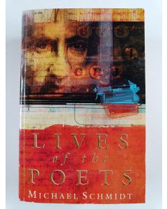 Kirjailijan Michael Schmidt käytetty kirja Lives of the Poets