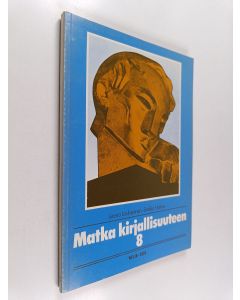 käytetty kirja Matka kirjallisuuteen 8
