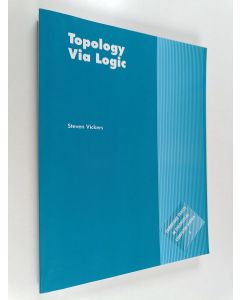 Kirjailijan Steven Vickers käytetty kirja Topology Via Logic