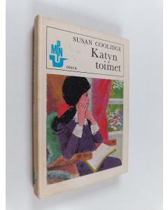 Kirjailijan Susan Coolidge käytetty kirja Katyn toimet : tyttöromaani