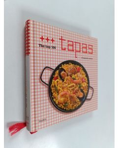 Kirjailijan Esperanza Luca de Tena & Cristina Rivarola käytetty kirja Top Hundred Tapas of Spanish Cuisine