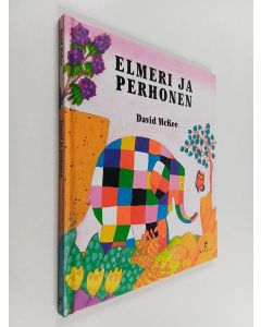 Kirjailijan David McKee käytetty kirja Elmeri ja perhonen