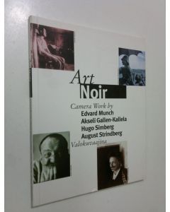Tekijän Juri Kokkonen  käytetty kirja Art noir : camera work by = valokuvaajina Edvard Munch, Akseli Gallen-Kallela, Hugo Simberg, August Strindberg