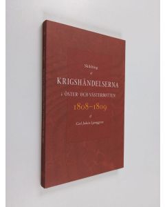 Kirjailijan Carl Johan Ljunggren käytetty kirja Skildring af krigshändelserna i Öster- och Västerbotten 1808-1809