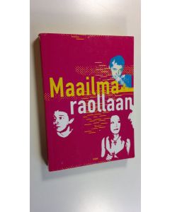 uusi kirja Maailma raollaan