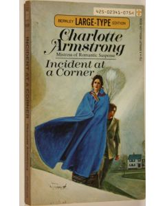 Kirjailijan Charlotte Armstrong käytetty kirja Incident at a Corner