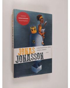 Kirjailijan Jonas Jonasson käytetty kirja Lukutaidoton joka osasi laskea