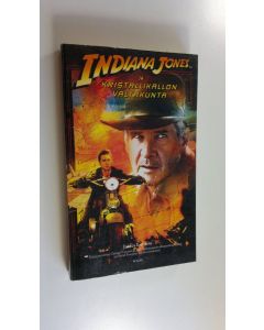 Kirjailijan James Luceno käytetty kirja Indiana Jones ja kristallikallon valtakunta