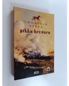 Kirjailijan Thorvald Steen käytetty kirja Pikku hevonen