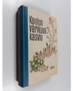 Kirjailijan Heikki Väänänen & Edgar Hahnewald käytetty kirja Koulun värikuvakasvio