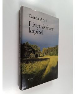 Kirjailijan Gerda Antti käytetty kirja Livet skriver kapitel