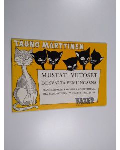 Kirjailijan Tauno Marttinen käytetty teos Mustat viitoset : Pianokappaleita mustilla koskettimilla = De svarta femlingarna : Små pianostycken på svarta tangenter