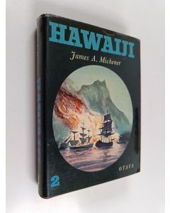 Kirjailijan James A. Michener käytetty kirja Havaiji 2 : romaani