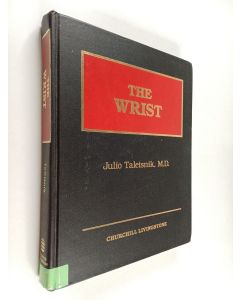 Kirjailijan Julio Taleisnik käytetty kirja The Wrist