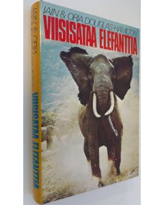 Kirjailijan Iain Douglas-Hamilton käytetty kirja Viisisataa elefanttia