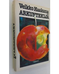 Kirjailijan Veikko Haakana käytetty kirja Arkuntekijä